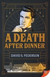 A Death After Dinner - David S Pederson - 9798900350615