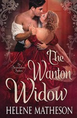 The Wanton Widow - Helene Matheson - 9798900430638