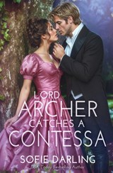 Lord Archer Catches a Contessa - Sofie Darling - 9798900430683