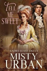 Tell Me Sweet - Misty Urban - 9798900430720