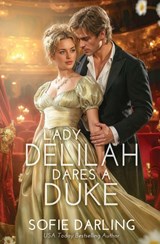 Lady Delilah Dares a Duke - Sofie Darling - 9798900431161