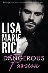 Dangerous Passion - Lisa Marie Rice - 9798900431239