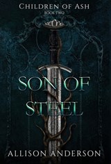 Son of Steel - Allison Anderson - 9798900431550
