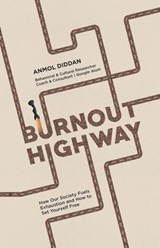Burnout Highway - Anmol Diddan - 9798900520100