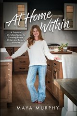 At Home Within - Maya Murphy - 9798900572222