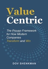 Value Cenrtric - Dov Shenkman - 9798900572338