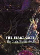 The First Gate - John Murry ; Adam Ray - 9798900610917