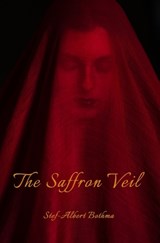The Saffron Veil - Stef-Albert Bothma - 9798900705347