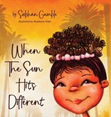 When the Sun Hits Different - Siobhán Gamble - 9798900710662