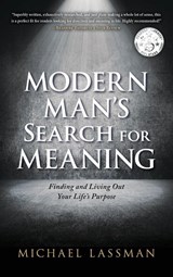 Modern Man's Search for Meaning - Michael Lassman - 9798900711416
