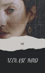 Teenage Mind - Mj - 9798900815213
