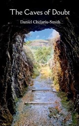 The Caves of Doubt - Daniel Chelariu-Smith - 9798900816586