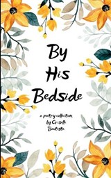 By His Bedside - Criselle Bautista - 9798900819747