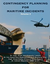 Contingency Planning for Maritime Incidents - Dr Capt Vivek Jain ; Dr Iris Jiyeon Kim - 9798900899992
