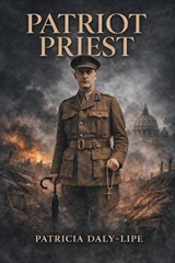 Patriot Priest - Patricia Daly-Lipe - 9798900941943