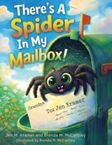 There's A Spider In My Mailbox! - Brenda M McCartney ; Jen Kramer - 9798900942315