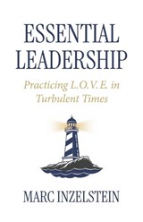 Essential Leadership - Marc Inzelstein - 9798901021293