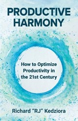 Productive Harmony - Richard Kedziora - 9798901021538