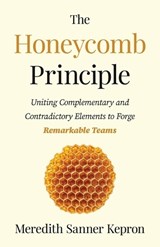 The Honeycomb Principle - Meredith Sanner Kepron - 9798901022108