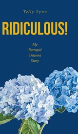 Ridiculous! - Telly Lynn - 9798901069592