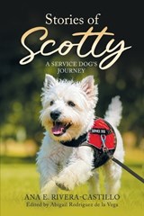 Stories of Scotty - Ana E Rivera-Castillo - 9798901242520