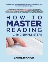 How to Master Reading... In 7 Easy Steps - Carol D'Amico - 9798901243206