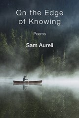 On the Edge of Knowing - Sam Aureli - 9798901466032