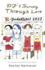 DJ's Journey Through Love - Rachel Neimayer - 9798901830512