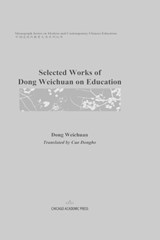 Selected Works of Dong Weichuan on Education - Weichuan Dong - 9798901860052