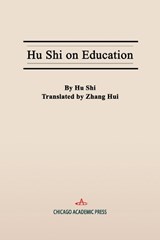 Hu Shi on Education - Shi Hu - 9798901860137