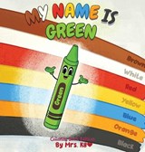 My Name is Green - K8 ; Frank Gillmore - 9798901901571
