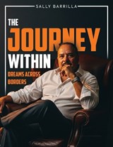 The Journey Within - Sally Barrilla - 9798901902370