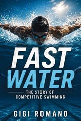 Fast Water - Gigi Romano - 9798901945704