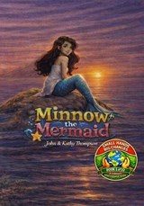 Minnow the Mermaid - Kathy M Thompson ; John B Thompson - 9798902146803