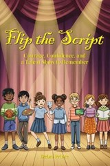 Flip The Script! - Debra Prince - 9798902240716