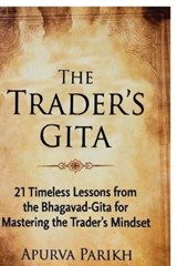 The Trader's Gita - Apurva Parikh - 9798902316152
