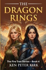 The Dragon Rings - Ken Peter Kirk - 9798902435488