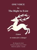 One Voice For The Right to Exist - Marguerite Soleil - 9798902547198