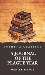 A Journal of the Plague Year - Daniel Defoe - 9798902720010