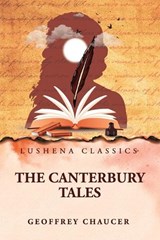 The Canterbury Tales - Geoffrey Chaucer - 9798902720669