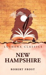 New Hampshire - Robert Frost - 9798902720942