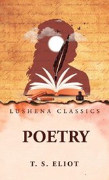 Poetry - By T S Eliot - 9798902721024