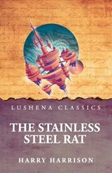 The Stainless Steel Rat - Harry Harrison - 9798902721246