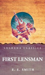 First Lensman - E E Smith - 9798902721390