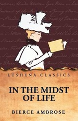 In the Midst of Life - Bierce Ambrose - 9798902721680
