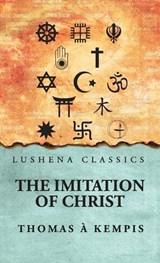 The Imitation of Christ - Thomas À Kempis - 9798902722021