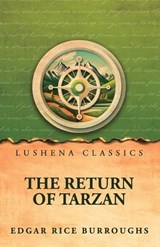 The Return of Tarzan - Edgar Rice Burroughs - 9798902722328