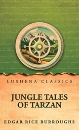 Jungle Tales of Tarzan - Edgar Rice Burroughs - 9798902722410