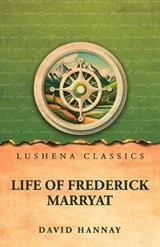 Life of Frederick Marryat - David Hannay - 9798902722441