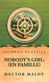 Nobody's Girl - Hector Malot - 9798902722809